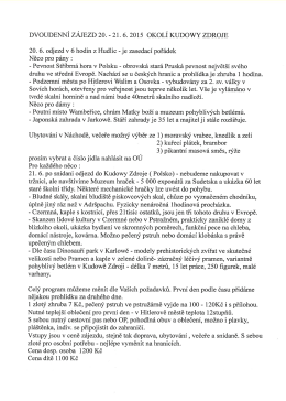 DVOUDENNÍ ZÁJEZD 20. - 21. 6. 2015 OKOLÍ KUDOWY ZDROJE