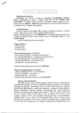 CZ47452901 V roce 2014. Firma je zaps&aacute;na V .obchodn&iacute;m rejstř&iacute;ku