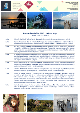 Guatemala & Belize 2015 - La Ruta Maya