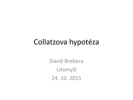 Mgr. David Brebera - Collatzova hypotéza