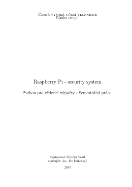 Raspberry Pi - security system - České vysoké učení technické v Praze