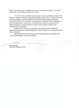 Zpráva představenstva o podnikatelské činnosti společnosti ARA