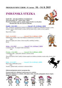 IV. turnus 10. - 14. 8. 2015 INDIÁNSKÁ STEZKA
