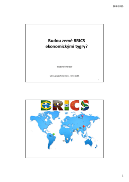 Budou země BRICS ekonomickými tygry?