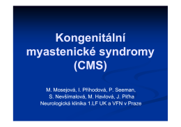 Kongenitální myastenické syndromy (CMS)