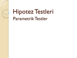Parametrik Istatistikle Hipotez Testleri