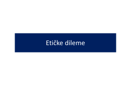 Eticke dileme(26.02.2014.)