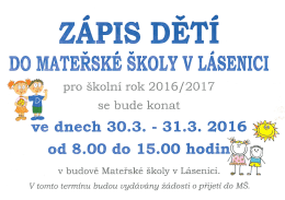 Zápis dětí do Mateřské školy Lásenice