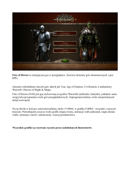 Fate of Heroes to strategiczna gra w przeglądarce. Zawiera
