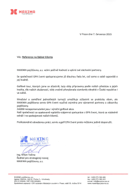 Věc: Reference na žádost klientg MAXIMA pojišťovna, a.s.