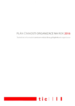 Plán činnosti v roce 2016 - Turistické informační centrum města Brna