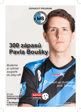 300 zápasů Pavla Boušky