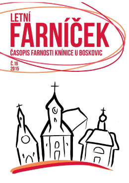 2015 – Letní Farníček - Římskokatolická farnost Knínice u Boskovic