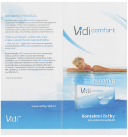 Vidi comfort