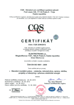 Datum udělení prvního certifikátu: 15. 08. 2003