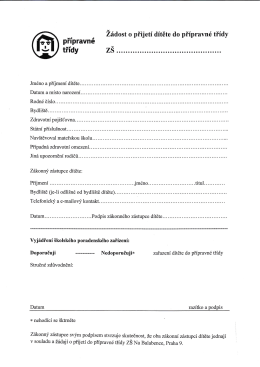 ` &yacute; Ž&aacute;dost o přijet&iacute; d&iacute;těte do př&iacute;pravn&eacute; tř&iacute;dy