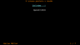V Linuxu postaru \: nov&eacute;m