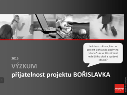 Přijatelnost projektu Bořislavka
