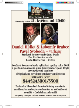 Daniel Hůlka & Lubomír Brabec Pavel Svoboda – varhany