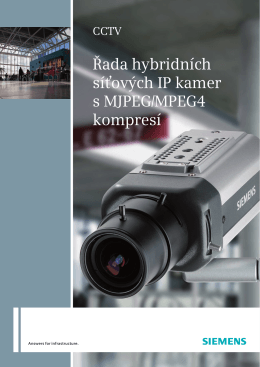 Řada hybridních síťových IP kamer s MJPEG/MPEG4