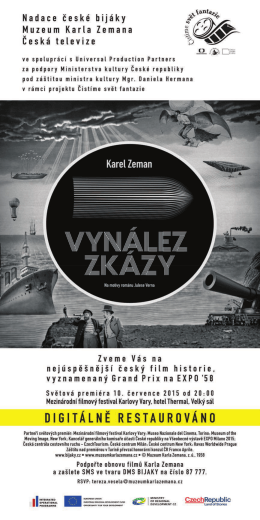 Světov&aacute; premi&eacute;ra restaurovan&eacute;ho Vyn&aacute;lezu zk&aacute;zy 10. 7. 2015