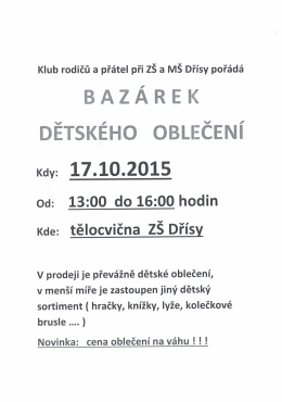 Bazárek dětského oblečení v tělocvičně ZŠ Dřísy 17. 10. 2015