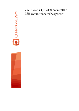 Začínáme s QuarkXPress 2015 Září aktualizace zabezpečení