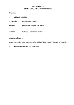 • • OGLAŠAVA SE JAVNA OBRANA ZAVRŠNOG RADA Studenta: