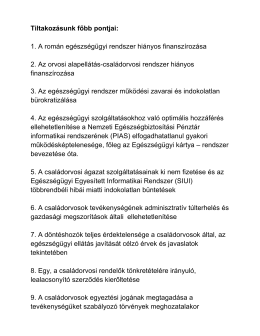 Tiltakozásunk főbb pontjai: 1. A román egészségügyi rendszer