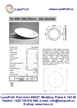 LuxoProﬁ www.LuxoProfi.cz DL-WW-14W-235mm