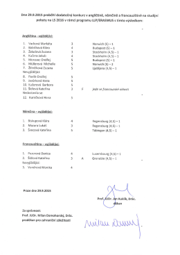 Dne 29.9.2015 proběhl dodatečný konkurz v angličtině, němčině a