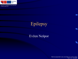 Epilepsy - Neurologická klinika 1. LF UK a VFN v Praze