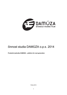 činnost studia DAMÚZA o.p.s. 2014