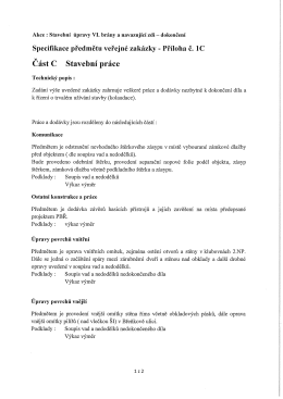 Speciﬁkace předmětu veřejné zakázky