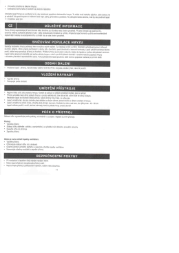 - UV svetlo (vhodně na &iacute;&aacute;kanie hmyzu)