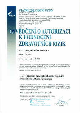 Autorizace k hodnocen&iacute; zdravotn&iacute;ch rizik expozice chem. l&aacute;tkami v