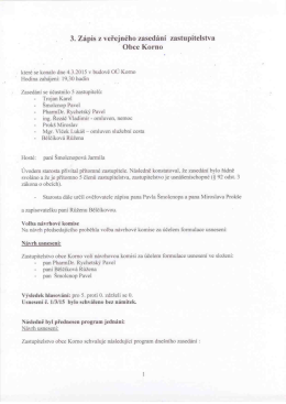 3. Z&aacute;pis Z veřejn&eacute;ho zased&aacute;n&iacute; zastupitelstva Obce Korno