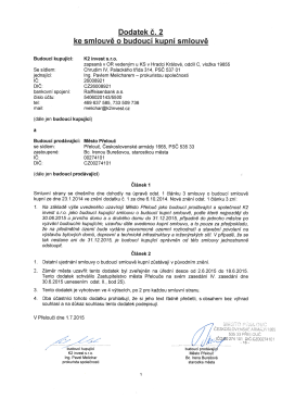 Dodatek ke smlouvě o budouc&iacute; smlouvě kupn&iacute; na