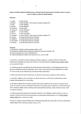 Zápis ze schůzky zástupců lokality Horka a zástupců spolku Zdravý