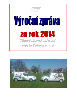 Výroční zpráva - Tělovýchovná zařízení města Tábora, s. r. o.