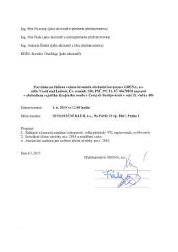 Ing. Petr Novotn&yacute; (jako akcion&aacute;ř a předseda