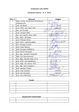 Poř. č Členové Podpis 1. MgA. et Mgr. Doubravka