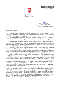 Cel&yacute; dokument odpovědi ministra kultury je zde.