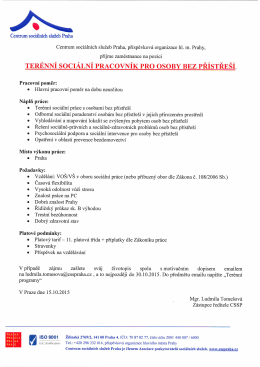 terénní sociální pracovník pro osoby bez přístřeší.