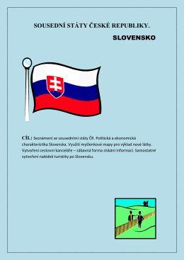 SOUSEDNÍ STÁTY ČESKÉ REPUBLIKY. SLOVENSKO