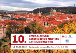 10. Česko-slovenský kongres dětské anestézie a intenzivní medicíny