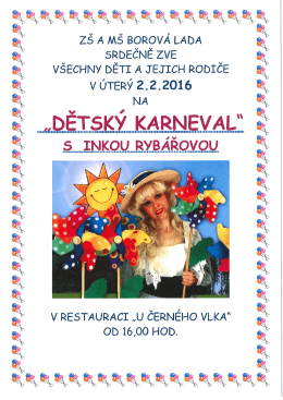 zš A MŠ BOROVÁ LADA SRDEČNĚ ZVE VŠECHNY DĚTI A JEJICH