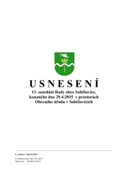 Usnesení z 13. zasedání Rady obce Soběšovice, konané 29.4.2015