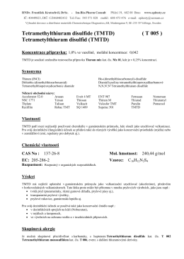 Tetramethylthiuram disulfide (TMTD) ( T 005 ) Tetrametylthiuram