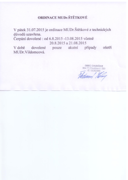 MUDr. &Scaron;tětkov&aacute; -uzavřen&iacute; ordinace 31.7.2015
